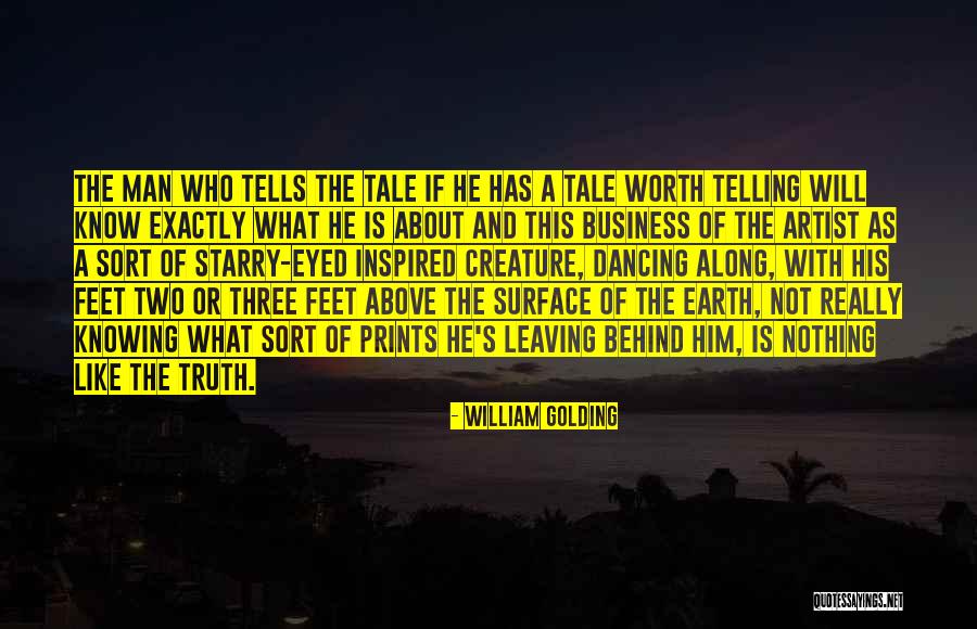 Telling All Your Business Quotes By William Golding Telling All Your Business Quotes By William Golding