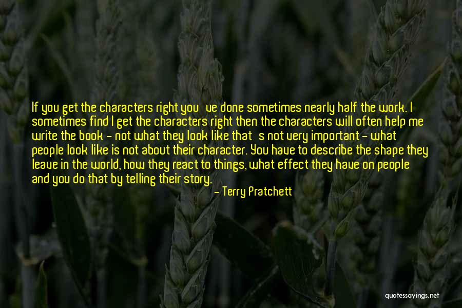 Telling Half The Story Quotes By Terry Pratchett Telling Half The Story Quotes By Terry Pratchett