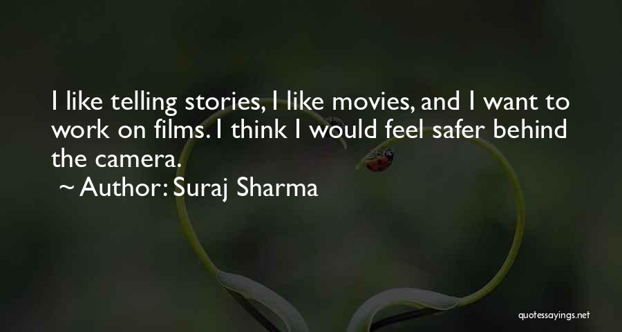 Telling Her How You Feel Quotes By Suraj Sharma