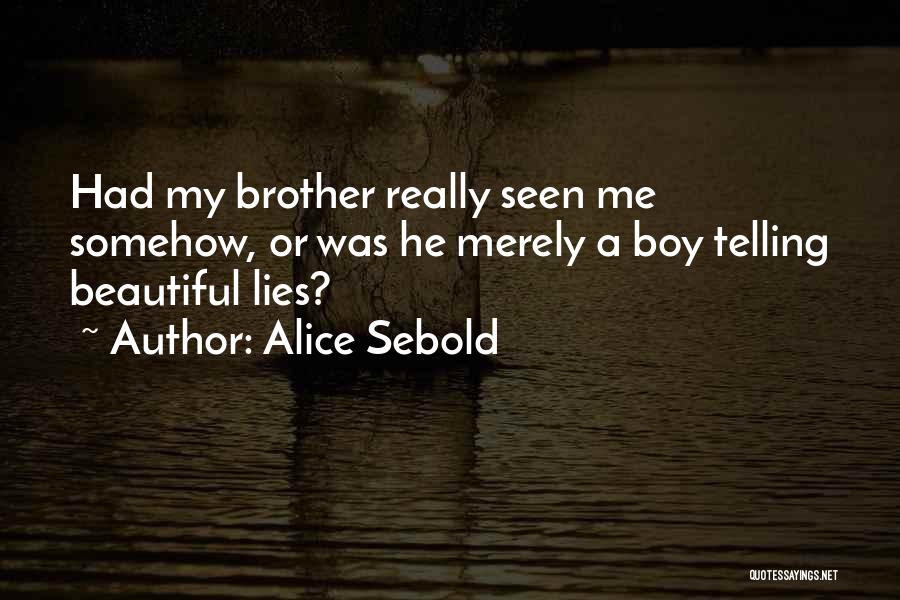 Telling Her She's Beautiful Quotes By Alice Sebold
