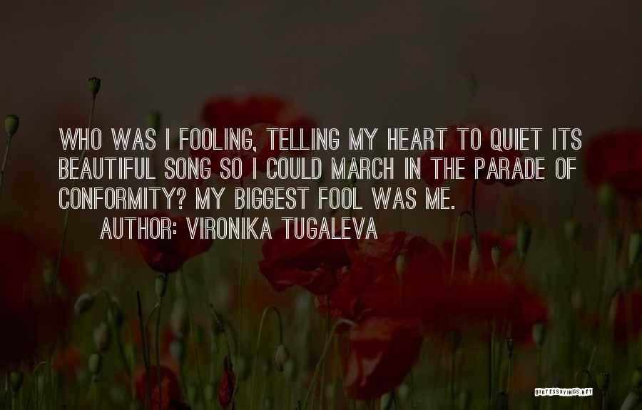 Telling Her She's Beautiful Quotes By Vironika Tugaleva