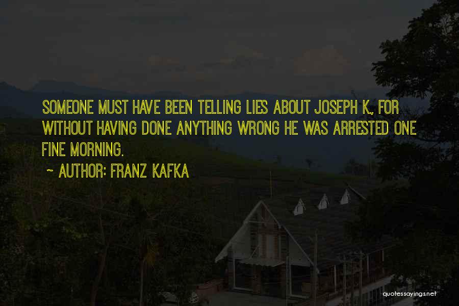 Telling Lies About Others' Quotes By Franz Kafka