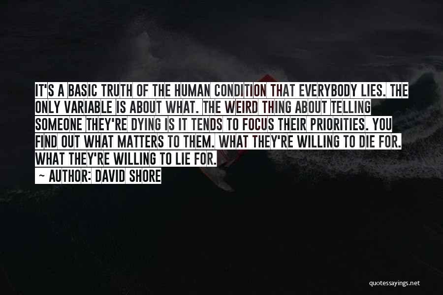 Telling Lies Quotes By David Shore