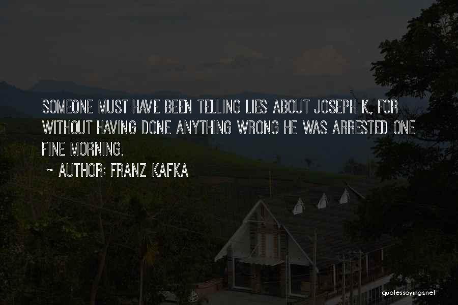 Telling Lies Quotes By Franz Kafka