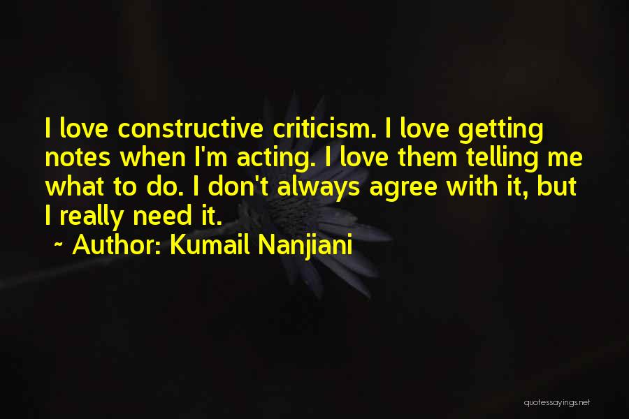 Telling Me What To Do Quotes By Kumail Nanjiani