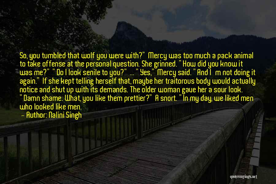 Telling Me What To Do Quotes By Nalini Singh