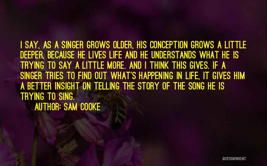 Telling Others Life Quotes By Sam Cooke