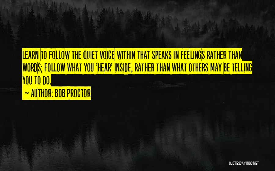 Telling Others What To Do Quotes By Bob Proctor