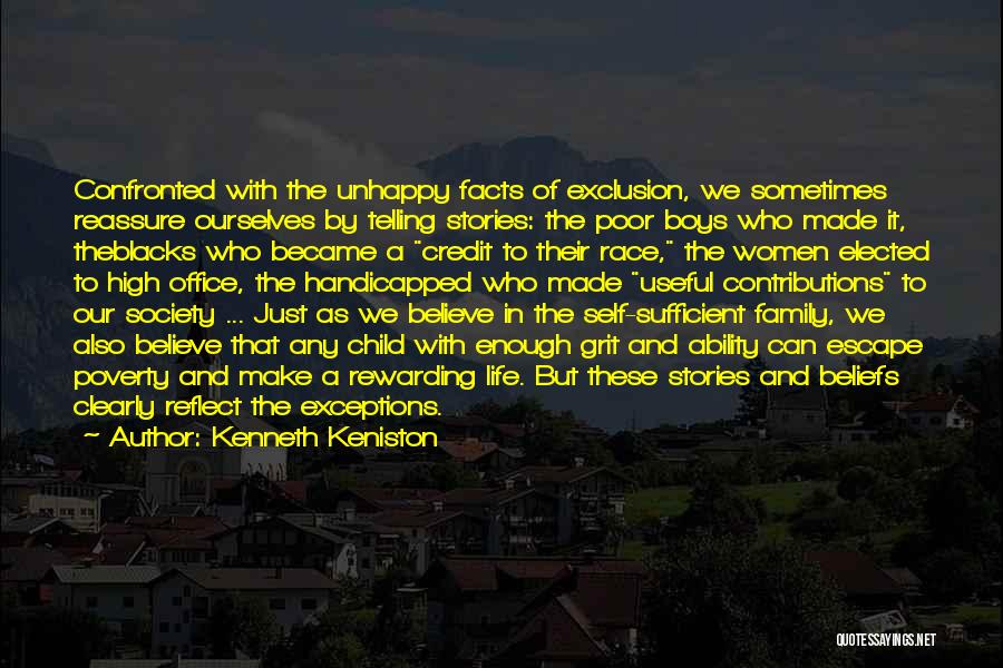 Telling Our Stories Quotes By Kenneth Keniston