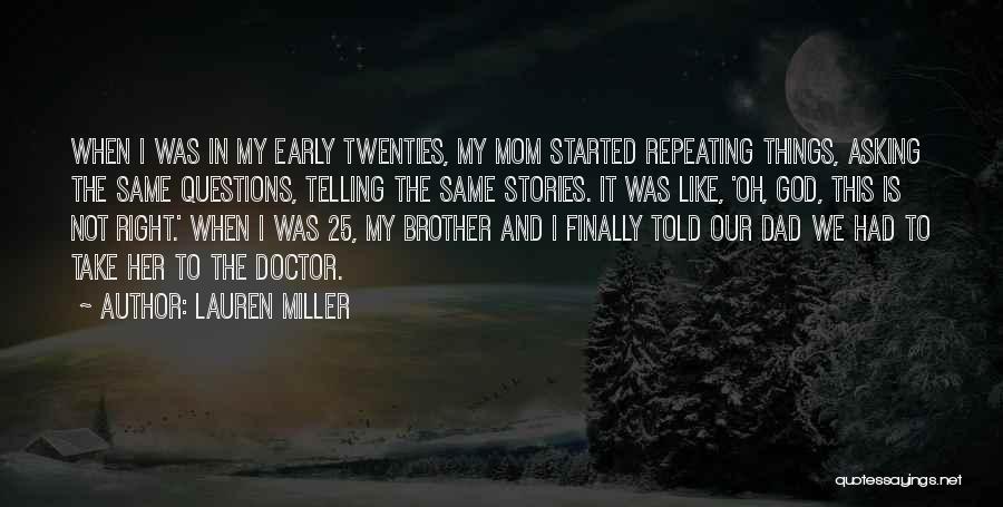 Telling Our Stories Quotes By Lauren Miller