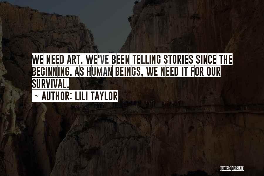 Telling Our Stories Quotes By Lili Taylor