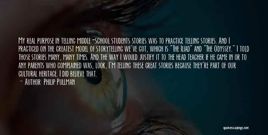 Telling Our Stories Quotes By Philip Pullman