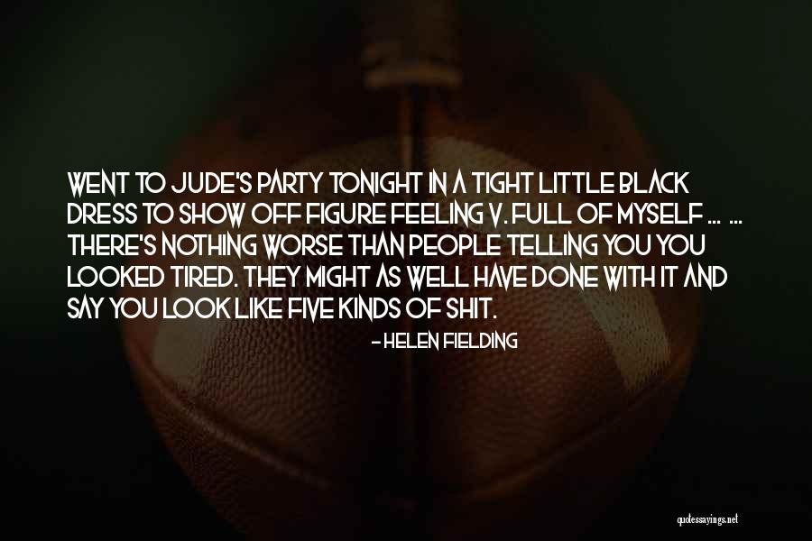 Telling People Off Quotes By Helen Fielding Telling People Off Quotes By Helen Fielding
