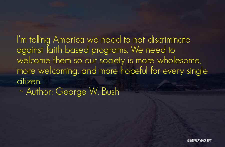 Telling Quotes By George W. Bush