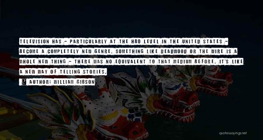 Telling Quotes By William Gibson