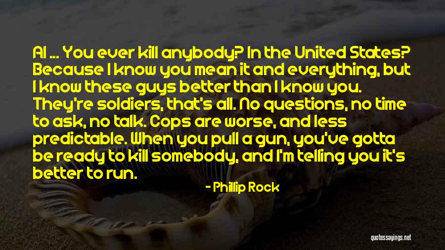 Telling Someone How Much They Mean To You Quotes By Phillip Rock