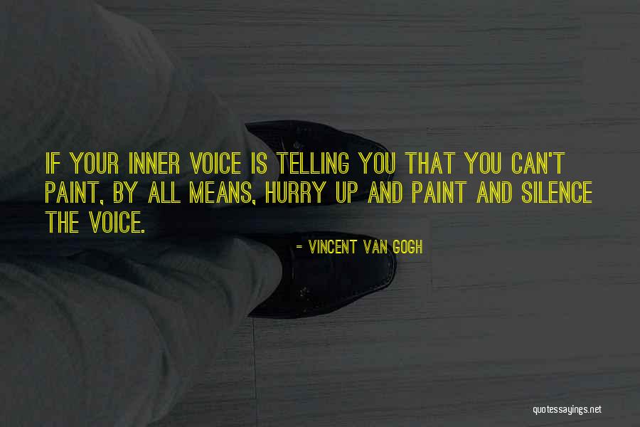 Telling Someone How Much They Mean To You Quotes By Vincent Van Gogh