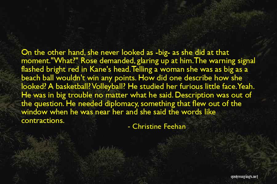 Telling Someone How Much You Like Them Quotes By Christine Feehan Telling Someone How Much You Like Them Quotes By Christine Feehan
