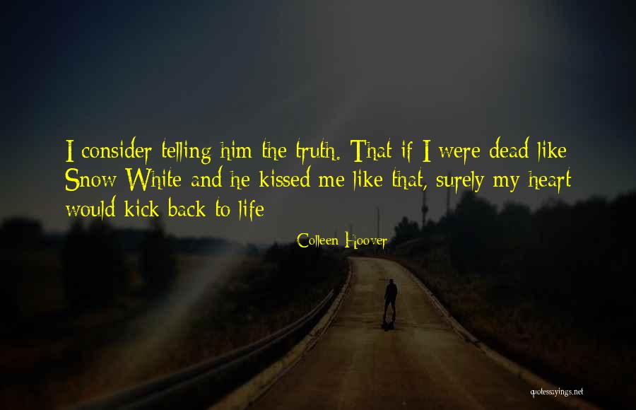 Telling Someone How Much You Like Them Quotes By Colleen Hoover Telling Someone How Much You Like Them Quotes By Colleen Hoover