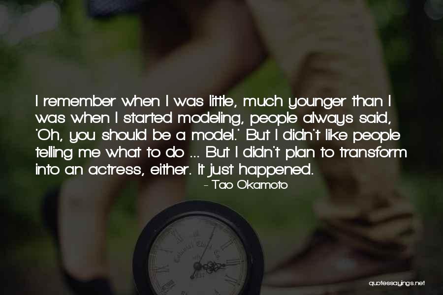 Telling Someone How Much You Like Them Quotes By Tao Okamoto Telling Someone How Much You Like Them Quotes By Tao Okamoto
