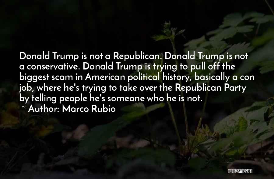 Telling Someone Off Quotes By Marco Rubio