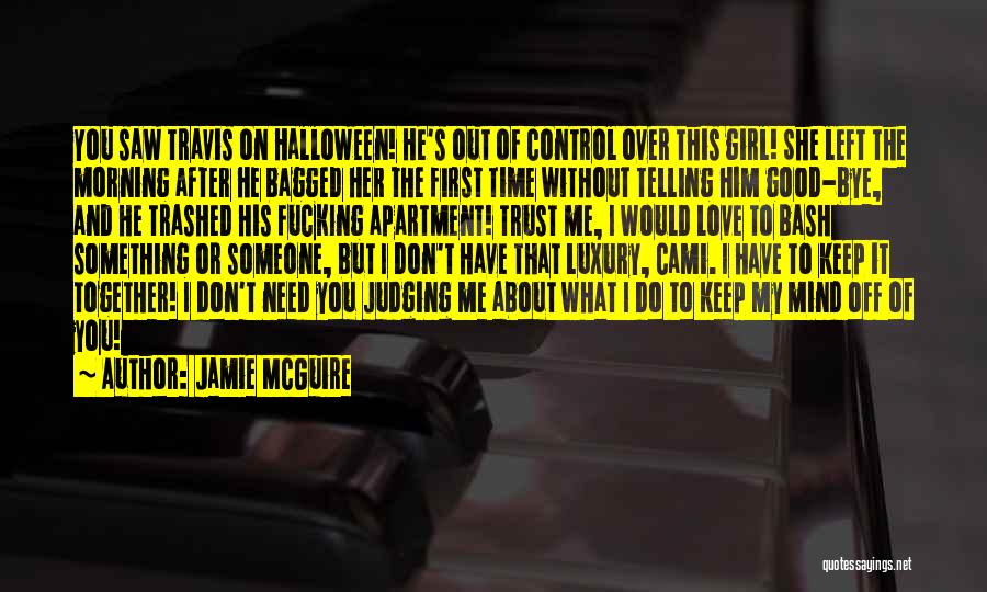 Telling Someone Something Quotes By Jamie McGuire