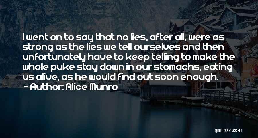 Telling Someone To Stay Strong Quotes By Alice Munro