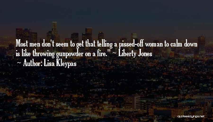Telling Someone You Don't Like Them Quotes By Lisa Kleypas