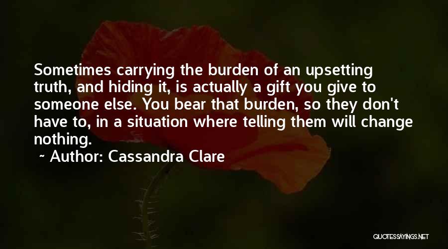 Telling Someone You Don't Love Them Quotes By Cassandra Clare