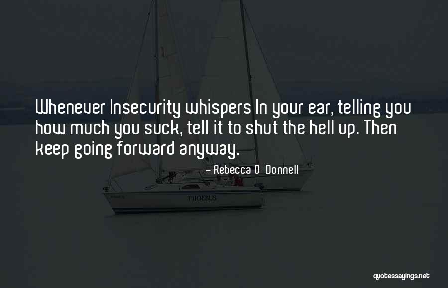 Telling Someone You Hate Them Quotes By Rebecca O'Donnell Telling Someone You Hate Them Quotes By Rebecca O'Donnell