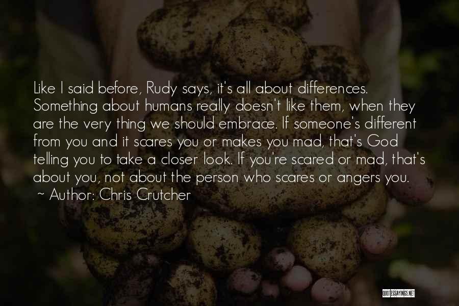Telling Someone You Like Them Quotes By Chris Crutcher