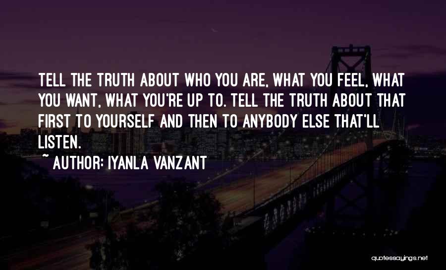 Telling The Truth About Yourself Quotes By Iyanla Vanzant