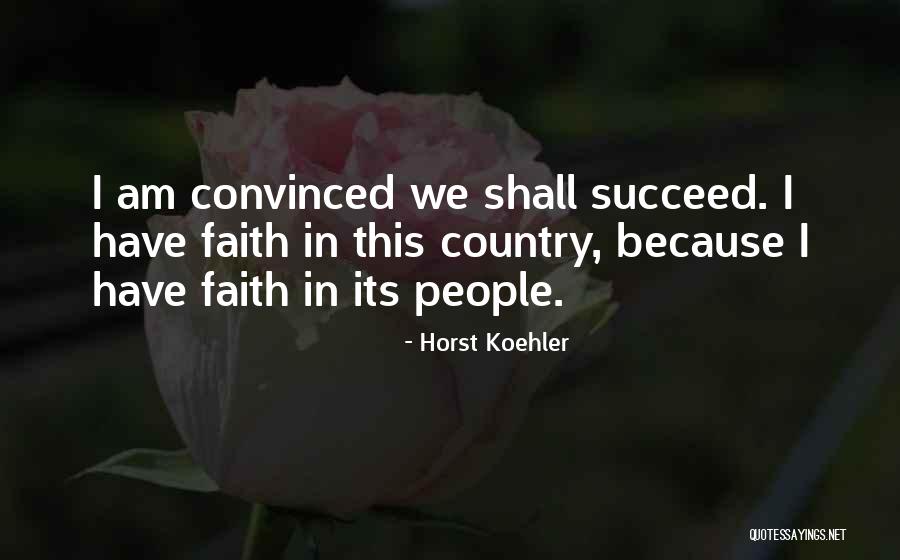 Telling The Truth And Friendship Quotes By Horst Koehler Telling The Truth And Friendship Quotes By Horst Koehler