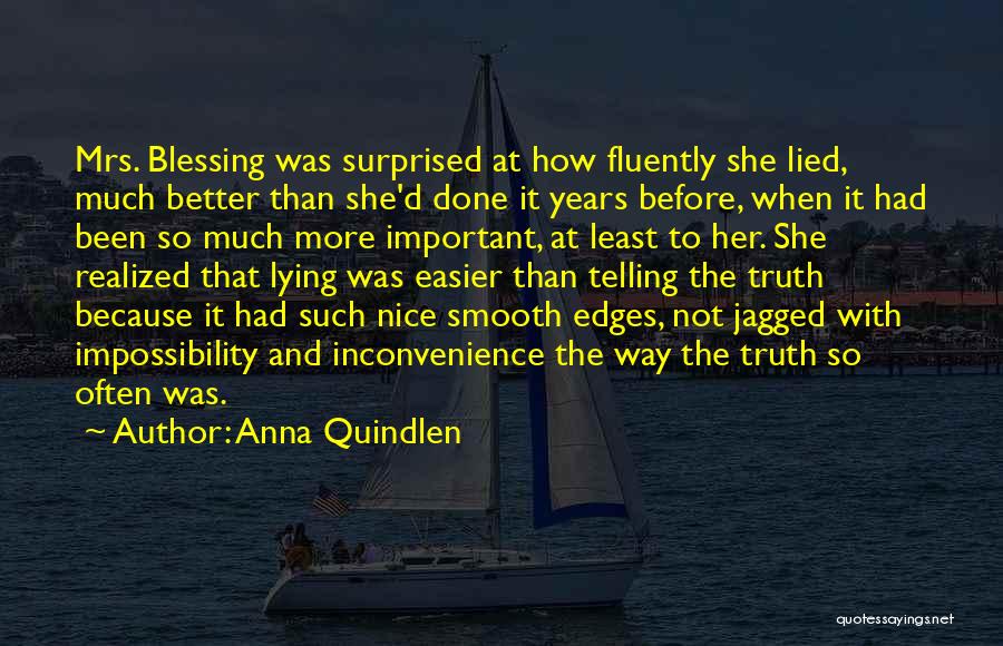 Telling The Truth And Lying Quotes By Anna Quindlen