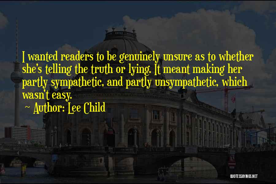 Telling The Truth And Lying Quotes By Lee Child