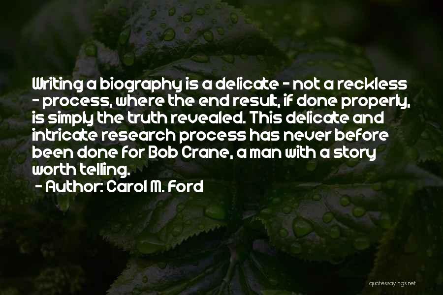 Telling The Truth Quotes By Carol M. Ford