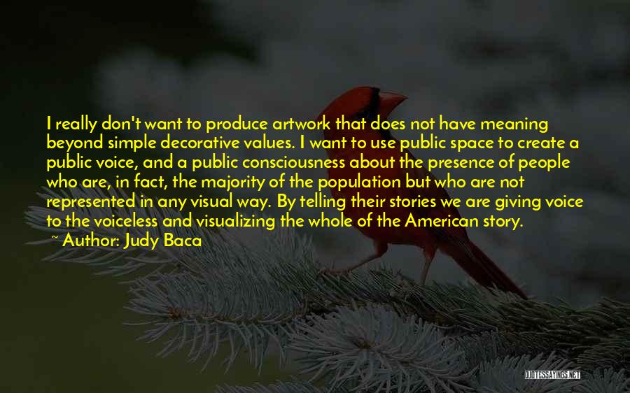 Telling The Whole Story Quotes By Judy Baca