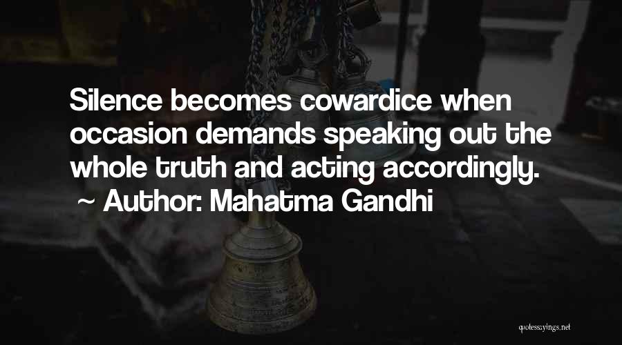 Telling The Whole Truth Quotes By Mahatma Gandhi