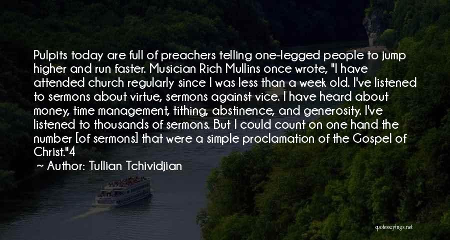 Telling Time Quotes By Tullian Tchividjian