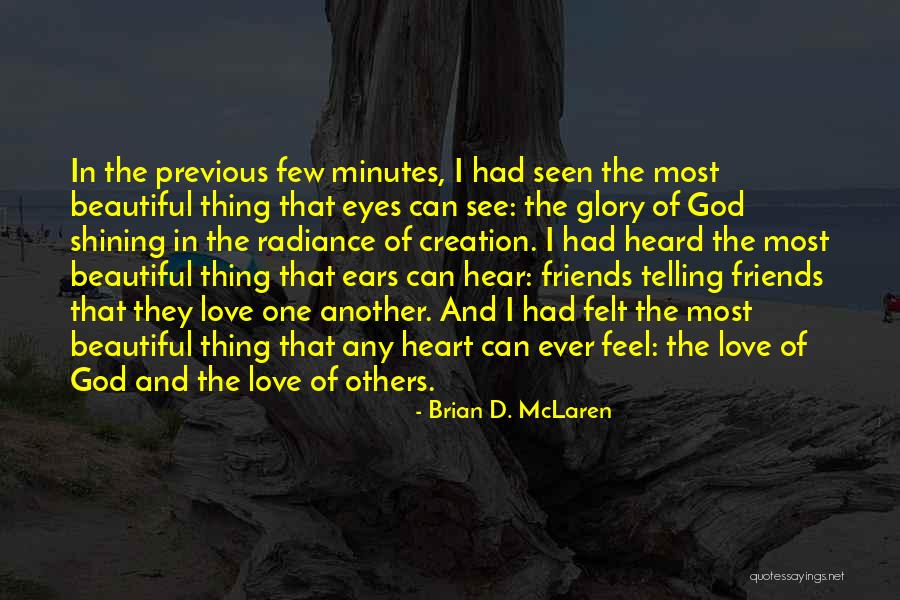Telling You What You Want To Hear Quotes By Brian D. McLaren Telling You What You Want To Hear Quotes By Brian D. McLaren