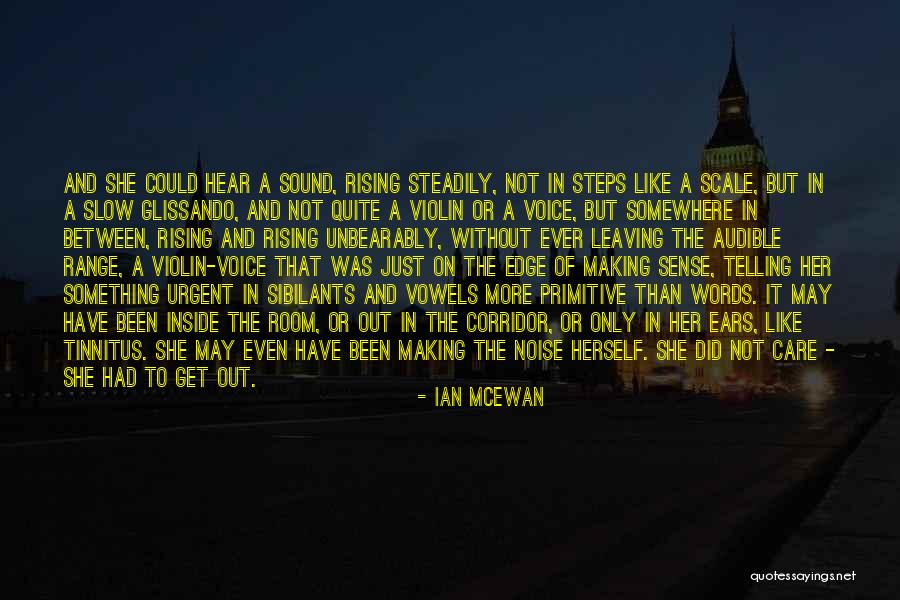 Telling You What You Want To Hear Quotes By Ian McEwan Telling You What You Want To Hear Quotes By Ian McEwan