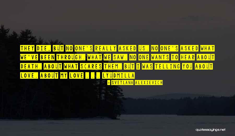 Telling You What You Want To Hear Quotes By Svetlana Alexievich Telling You What You Want To Hear Quotes By Svetlana Alexievich