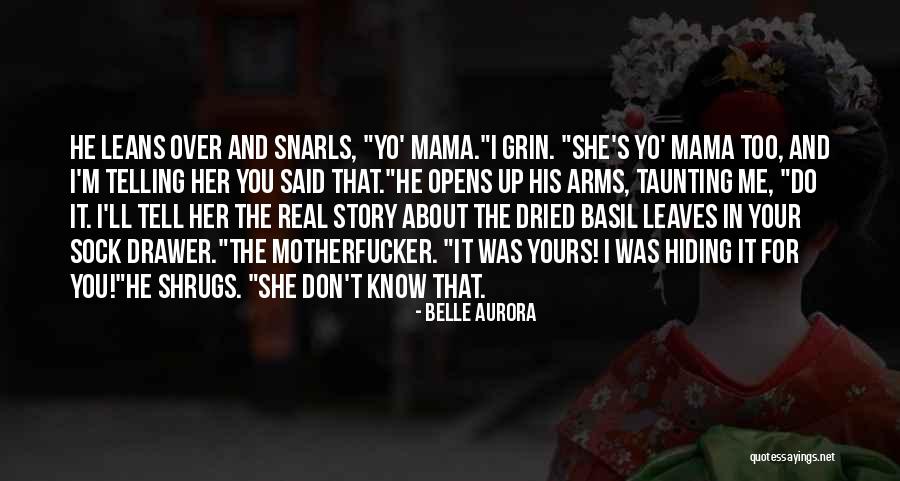 Telling Your Story Quotes By Belle Aurora Telling Your Story Quotes By Belle Aurora