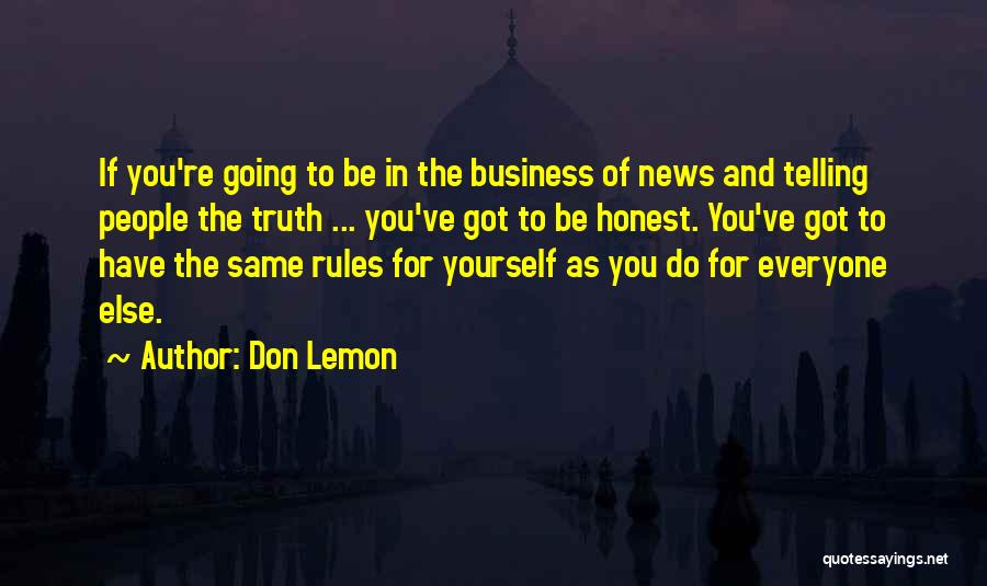 Telling Yourself The Truth Quotes By Don Lemon