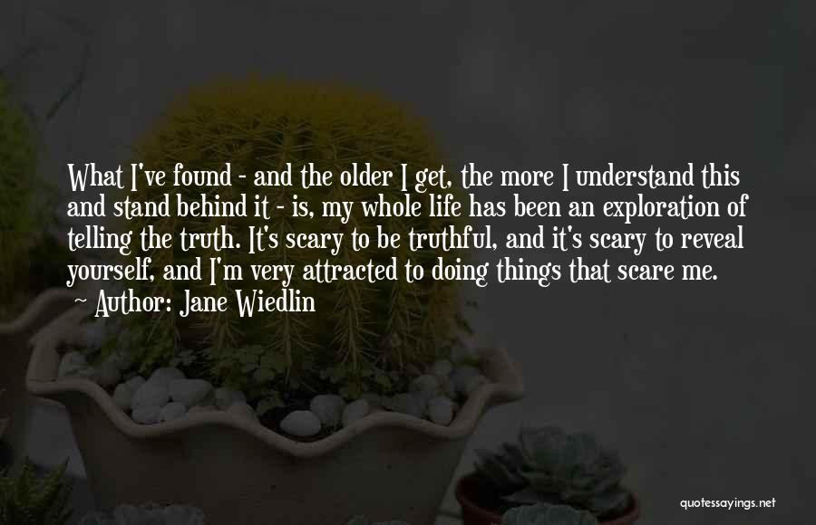 Telling Yourself The Truth Quotes By Jane Wiedlin