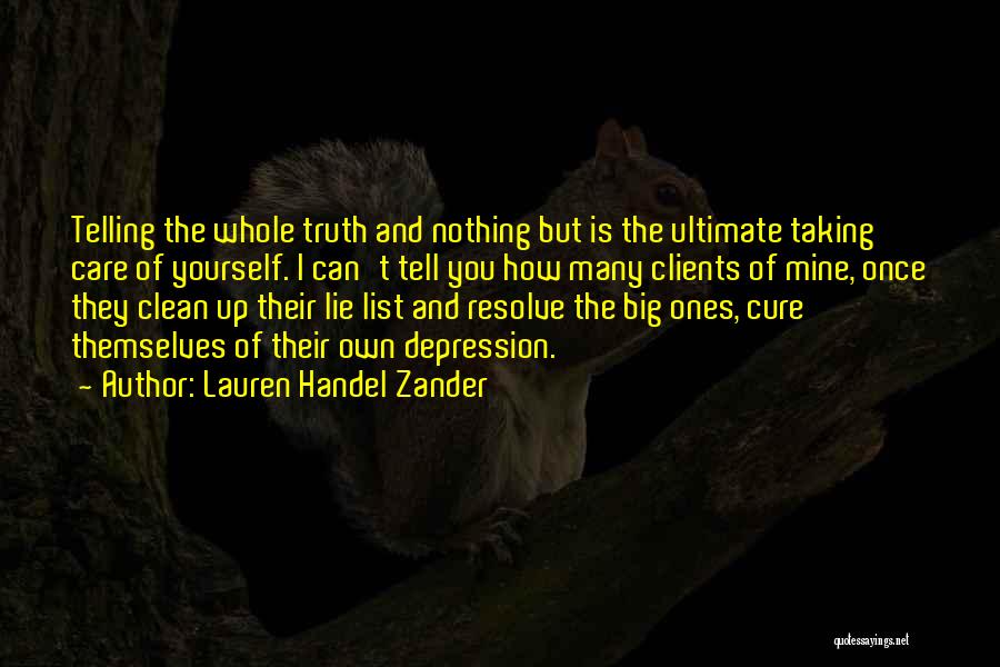 Telling Yourself The Truth Quotes By Lauren Handel Zander