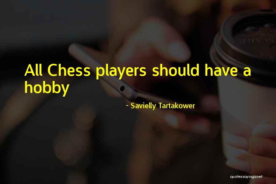 Tellt Quotes By Savielly Tartakower Tellt Quotes By Savielly Tartakower