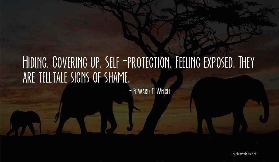 Telltale Quotes By Edward T. Welch Telltale Quotes By Edward T. Welch
