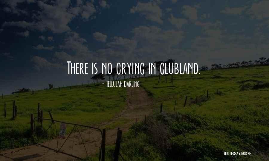 Tellulah Darling Quotes 135444