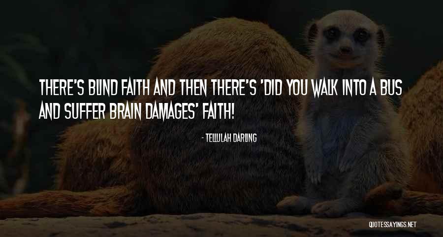 Tellulah Darling Quotes 860186 Tellulah Darling Quotes 860186